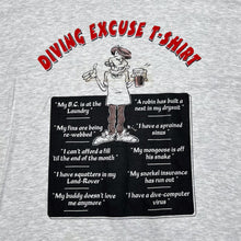 Load image into Gallery viewer, DIVING EXCUSE T-SHIRT Novelty Scuba Graphic T-Shirt