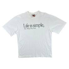 Load image into Gallery viewer, Vintage Canadiana LIFE IS SIMPLE "Eat Sleep Play Golf" Novelty Souvenir Graphic T-Shirt