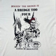 Load image into Gallery viewer, Vintage RIDERS OF BRIDGEWATER "Hoggin' The Bridge IV" Biker Club Souvenir Spellout Graphic T-Shirt
