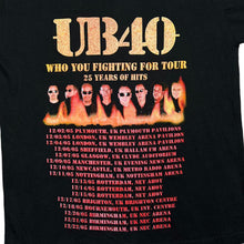 Load image into Gallery viewer, UB40 (2005) "Who You Fighting For Tour" 25th Anniversary Reggae Pop Music Band T-Shirt