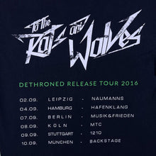 Load image into Gallery viewer, To The Rats And Wolves "Dethroned Release Tour 2016" Metalcore Music Band T-Shirt