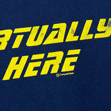 Load image into Gallery viewer, Oneita VIRTUALLY HERE Computer Gear Novelty Spellout Graphic Single Stitch T-Shirt