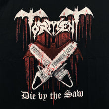 Load image into Gallery viewer, TORMENT “Die By The Saw” 20 Years Of Tormentation Thrash Metal Band T-Shirt