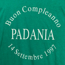 Load image into Gallery viewer, BUON COMPLEANNO PADANIA (1997) Souvenir Graphic Single Stitch T-Shirt