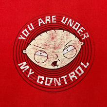 Load image into Gallery viewer, FAMILY GUY (2008) “You Are Under My Control” Stewie Griffin TV Show Graphic T-Shirt