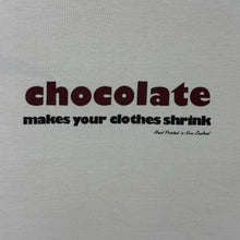 Load image into Gallery viewer, Vintage Chocolate Makes Your Clothes Shrink Slogan Graphic Cream Beige T-Shirt
