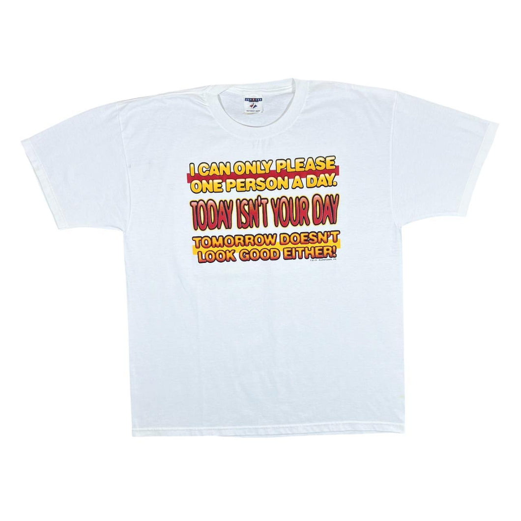 Vintage Jerzees TODAY ISN'T YOUR DAY Novelty Spellout Graphic White T-Shirt