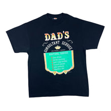 Load image into Gallery viewer, Vintage 90&#39;s DAD&#39;S CONSULTANT SERVICE Novelty Souvenir Graphic Single Stitch T-Shirt

