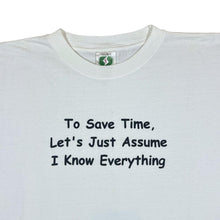 Load image into Gallery viewer, Vintage I KNOW EVERYTHING Novelty Spellout Graphic White T-Shirt
