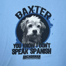 Load image into Gallery viewer, ANCHORMAN &quot;Baxter&quot; Dog Will Ferrel Comedy Movie Spellout Graphic T-Shirt
