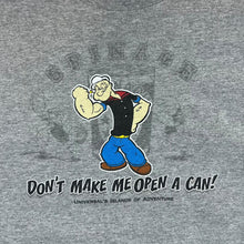 Load image into Gallery viewer, Vintage Universal Studios Popeye &quot;Don&#39;t Make Me Open A Can!&quot; Souvenir Graphic Grey T-Shirt
