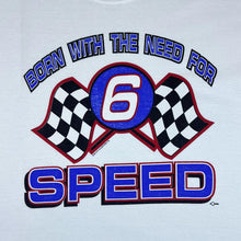 Load image into Gallery viewer, Vintage Anvil (1996) BORN WITH THE NEED FOR SPEED Racing Novelty Graphic T-Shirt
