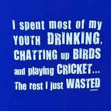 Load image into Gallery viewer, I Spent Most Of My Youth Drinking Novelty Cricket Graphic Blue Cotton T-Shirt

