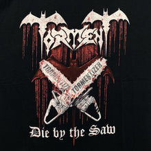 Load image into Gallery viewer, Torment “Die By The Saw” 20 Years Of Tormentation Thrash Heavy Metal Band T-Shirt
