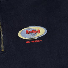 Load image into Gallery viewer, Vintage Hard Rock Cafe &quot;San Francisco&quot; Embroidered Souvenir 1/4 Zip Pullover Sweatshirt
