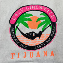 Load image into Gallery viewer, Vintage TIJUANA &quot;Lazy Girls Club&quot; Souvenir Spellout Graphic Hippy Mexican Pullover Hoodie
