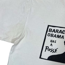 Load image into Gallery viewer, BARACK OBAMA HAS A POSSE Political Souvenir Spellout Graphic T-Shirt

