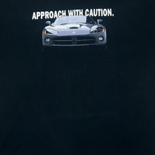 Load image into Gallery viewer, DODGE VIPER &quot;Approach With Caution&quot; Sports Car Supercar Spellout Graphic T-Shirt

