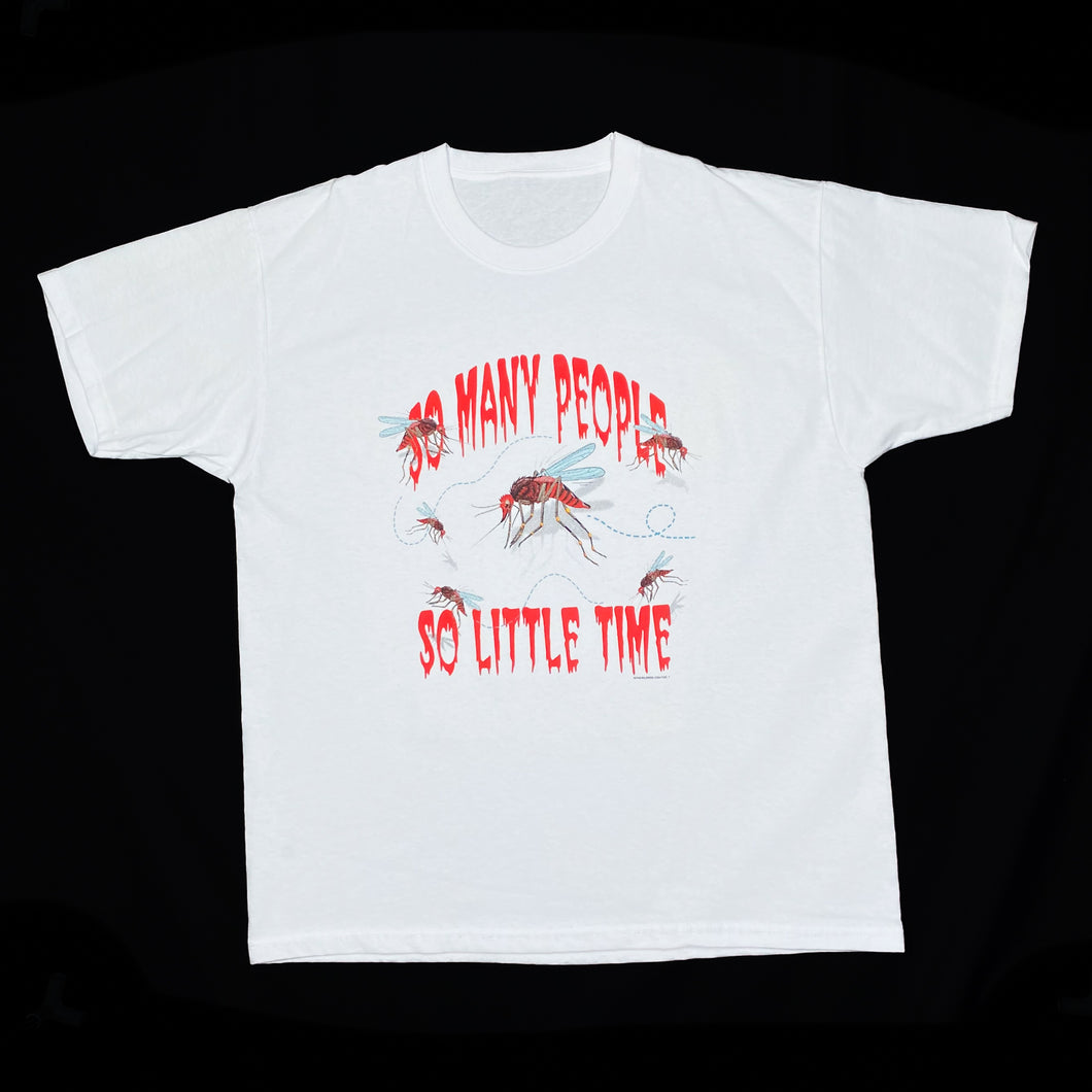 SO MANY PEOPLE… SO LITTLE TIME Mosquito Novelty Souvenir Spellout Graphic T-Shirt