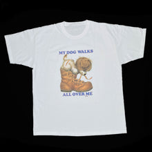 Load image into Gallery viewer, Morehead Inc (1997) MY DOG WALKS ALL OVER ME Novelty Puppy Graphic T-Shirt

