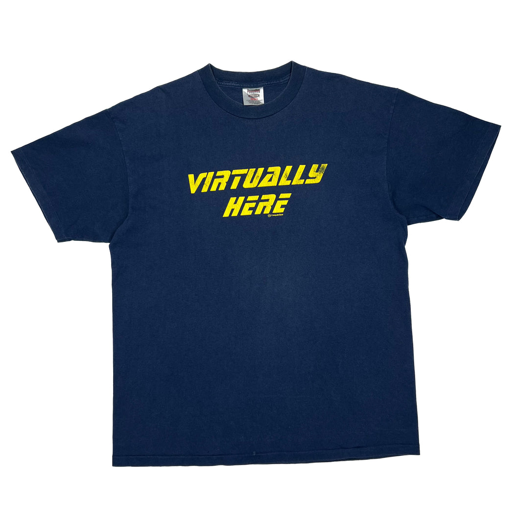 Oneita VIRTUALLY HERE Computer Gear Novelty Spellout Graphic Single Stitch T-Shirt