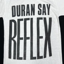 Load image into Gallery viewer, DURAN DURAN “Duran Says Reflex” Pop Rock New Wave Band Single Stitch T-Shirt
