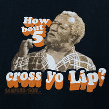 Load image into Gallery viewer, SANFORD &amp; SON (2004) “How Bout 5 Cross Yo Lip?” TV Show Sitcom Graphic T-Shirt
