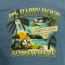 Load image into Gallery viewer, IT&#39;S HAPPY HOUR SOMEWHERE &quot;Starts At 5 O&#39;Clock&quot; Souvenir T-Shirt
