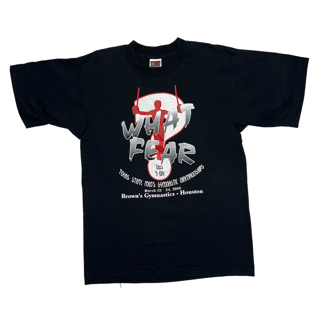 WHAT FEAR? (1996) “Texas State Men’s Gymnastics Championships” Single Stitch T-Shirt